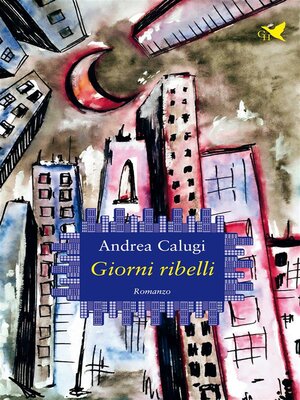 cover image of Giorni ribelli